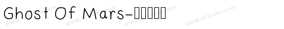 Ghost Of Mars字体转换